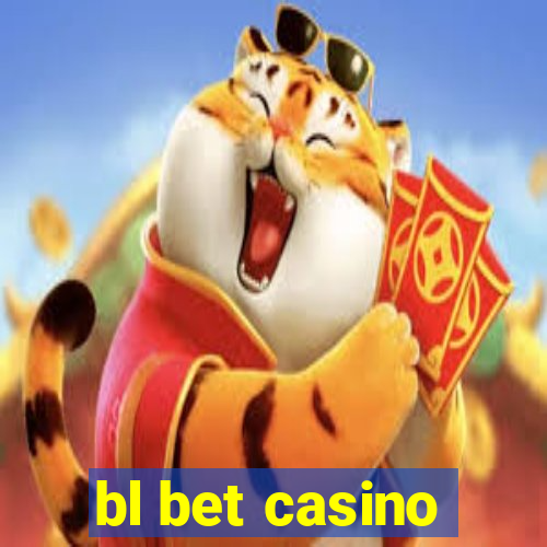 bl bet casino